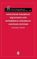 Cover: Nonlinear Parabolic Equations and Hyperbolic-Parabolic Coupled Systems - CRC Press