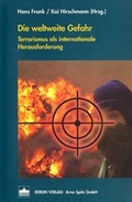 Cover: Die weltweite Gefahr - Berliner Wissenschafts-Verlag