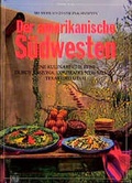 Cover: Der amerikanische S&uuml;dwesten - Eine kulinarische Reise - Christian