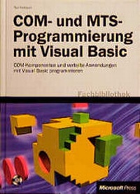 Enlarge image Cover: COM- und MTS-Programmierung mit Visual Basic 6 - Microsoft