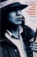 Cover: Nur ein toter Indianer ist ein guter Indianer - Antje Kunstmann Verlag