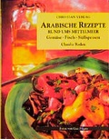 Cover: Arabische Rezepte rund ums Mittelmeer - Christian