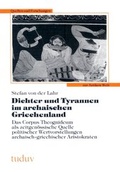 Cover: Dichter und Tyrannen im archaischen Griechenland - tuduv