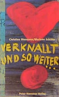 Cover: Verknallt und so weiter - Peter Hammer Verlag