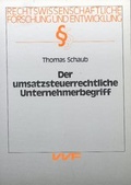 Cover: Der umsatzsteuerrechtliche Unternehmerbegriff - VVF