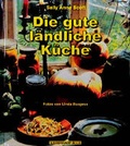 Cover: Die gute l&auml;ndliche K&uuml;che - Christian
