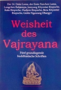 Cover: WEISHEIT DES VAJRAYANA - Karma Kagy&uuml; Gemeinschaft Deutschland
