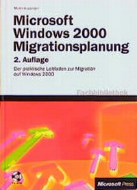 Enlarge image Cover: Microsoft Windows 2000 Migrationsplanung - Microsoft