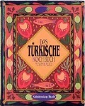 Cover: Das t&uuml;rkische Kochbuch - Christian