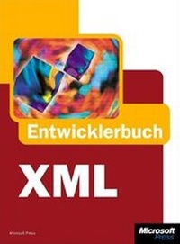 Enlarge image Cover: XML - Das Entwicklerbuch - Microsoft