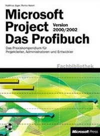 Enlarge image Cover: Microsoft Project 2000/2002 - Das Profibuch - Microsoft