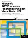 Cover: Microsoft .NET Framework Programmierung mit Visual Basic .NET - Microsoft