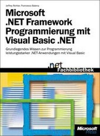 Enlarge image Cover: Microsoft .NET Framework Programmierung mit Visual Basic .NET - Microsoft