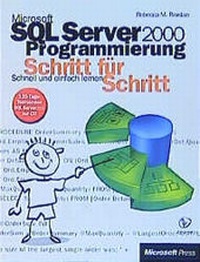 Enlarge image Cover: Microsoft SQL Server 2000 Programmierung - Schritt für Schritt - Microsoft