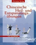 Cover: Chinesische Heil- und Entspannungs&uuml;bungen - Christian
