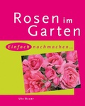 Cover: Rosen im Garten - blv