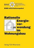 Cover: Rationelle Energieverwendung im Wohnungsbau - T&Uuml;V Media GmbH T&Uuml;V Rheinland Group
