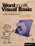 Cover: Microsoft Word 2000 Visual Basic - Schritt f&uuml;r Schritt - Microsoft