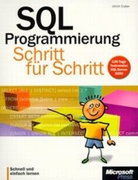 Enlarge image Cover: SQL Programmierung - Schritt für Schritt - Microsoft