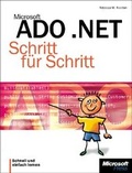 Cover: Microsoft ADO.NET - Schritt f&uuml;r Schritt - Microsoft