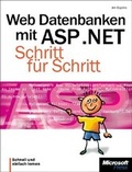 Cover: Web-Datenbanken mit ASP .NET - Schritt f&uuml;r Schritt - Microsoft