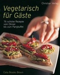 Cover: Vegetarisch f&uuml;r G&auml;ste - Christian