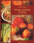 Cover: Wiederentdeckte Gem&uuml;se - Christian