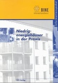 Cover: Niedrigenergieh&auml;user in der Praxis - T&Uuml;V Media GmbH T&Uuml;V Rheinland Group