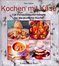 Cover: Kochen mit K&auml;se - Christian