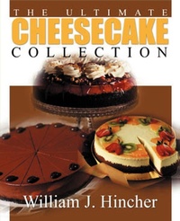 Abbildung von: The Ultimate Cheesecake Collection - iUniverse