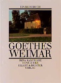 Cover: Goethes Weimar - Ellert & Richter