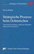 Cover: Strategische Prozesse beim Dolmetschen - Narr Francke Attempto