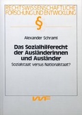 Cover: Das Sozialhilferecht der Ausl&auml;nderinnen und Ausl&auml;nder - VVF