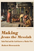 Cover: Making Jesus the Messiah - iUniverse