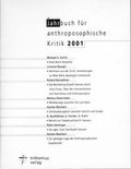 Cover: Jahrbuch f&uuml;r Anthroposophische Kritik 2001 - Novalis Verlag