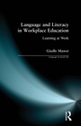 Cover: Language and Literacy in Workplace Education - Routledge