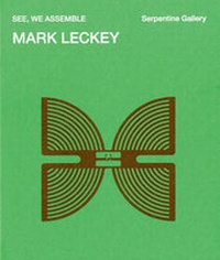 Enlarge image Cover: Mark Leckey. SEE: WE ASSEMBLE - König, Walther
