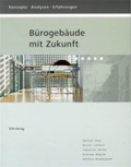 Cover: B&uuml;rogeb&auml;ude mit Zukunft - T&Uuml;V Media GmbH T&Uuml;V Rheinland Group