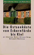Cover: Die Ostseek&uuml;ste von Eckernf&ouml;rde bis Kiel - Ellert & Richter