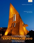 Cover: Luxembourg Expo Pavillon Shanghai - JOVIS Verlag