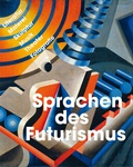 Cover: Sprachen des Futurismus - JOVIS Verlag