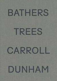 Enlarge image Cover: Carroll Dunham. Bathers Trees - König, Walther