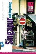 Cover: Singapur und Umgebung - Reise Know-How Verlag Peter Rump GmbH