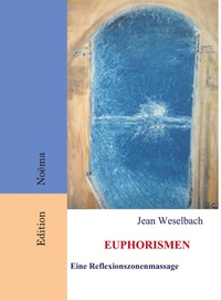 Abbildung von: Euphorismen - Ibidem