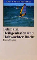Cover: Fehmarn, Heilgenhafen und Hohwachter Bucht - Ellert & Richter