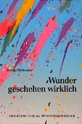 Cover: Wunder geschehen wirklich - Vier T&uuml;rme