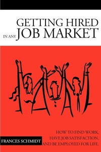 Abbildung von: Getting Hired in Any Job Market - iUniverse