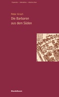 Cover: Die Barbaren aus dem S&uuml;den - Mandelbaum Verlag eG
