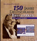 Cover: 150 Jahre Deutschland auf Briefmarken - Stiebner
