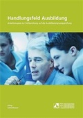 Cover: Handlungsfeld Ausbildung - Feldhaus